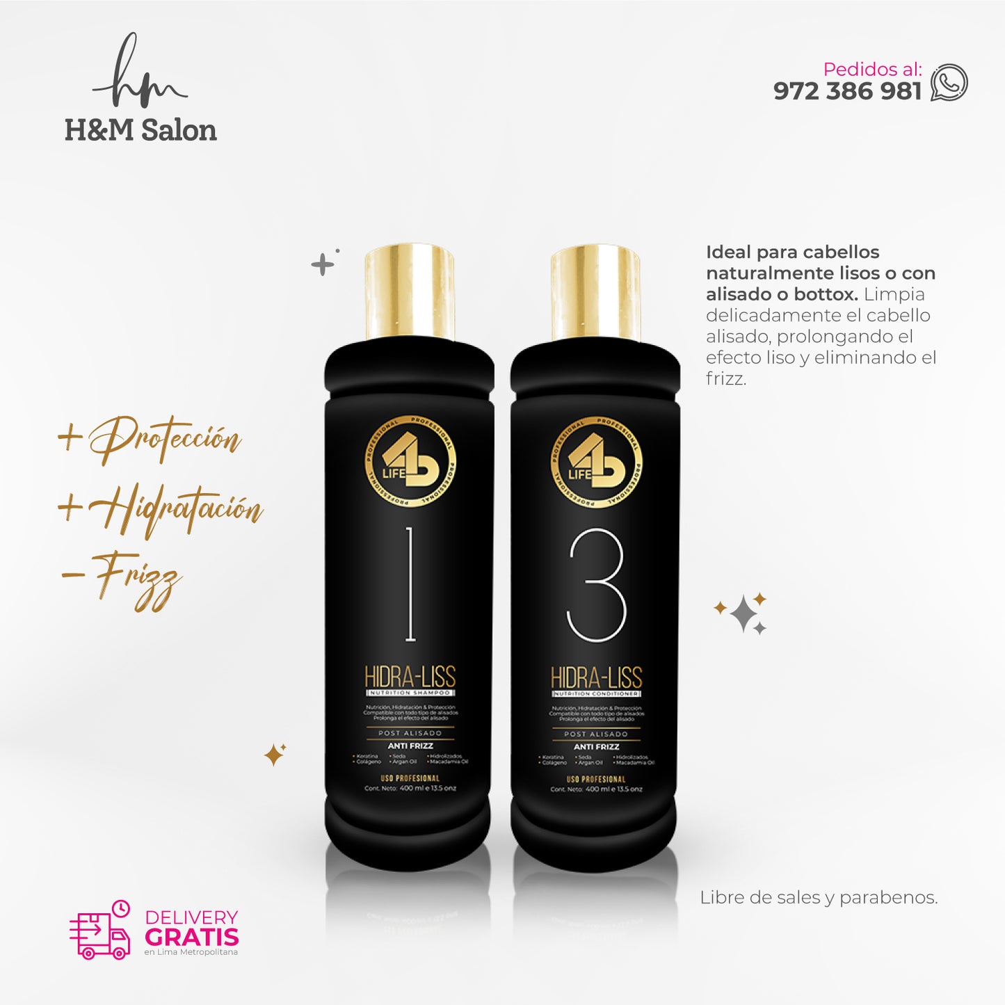 4D LIFE PROFESSIONAL - DUO HIDRA-LISS shampoo + acondicionador 400 ml