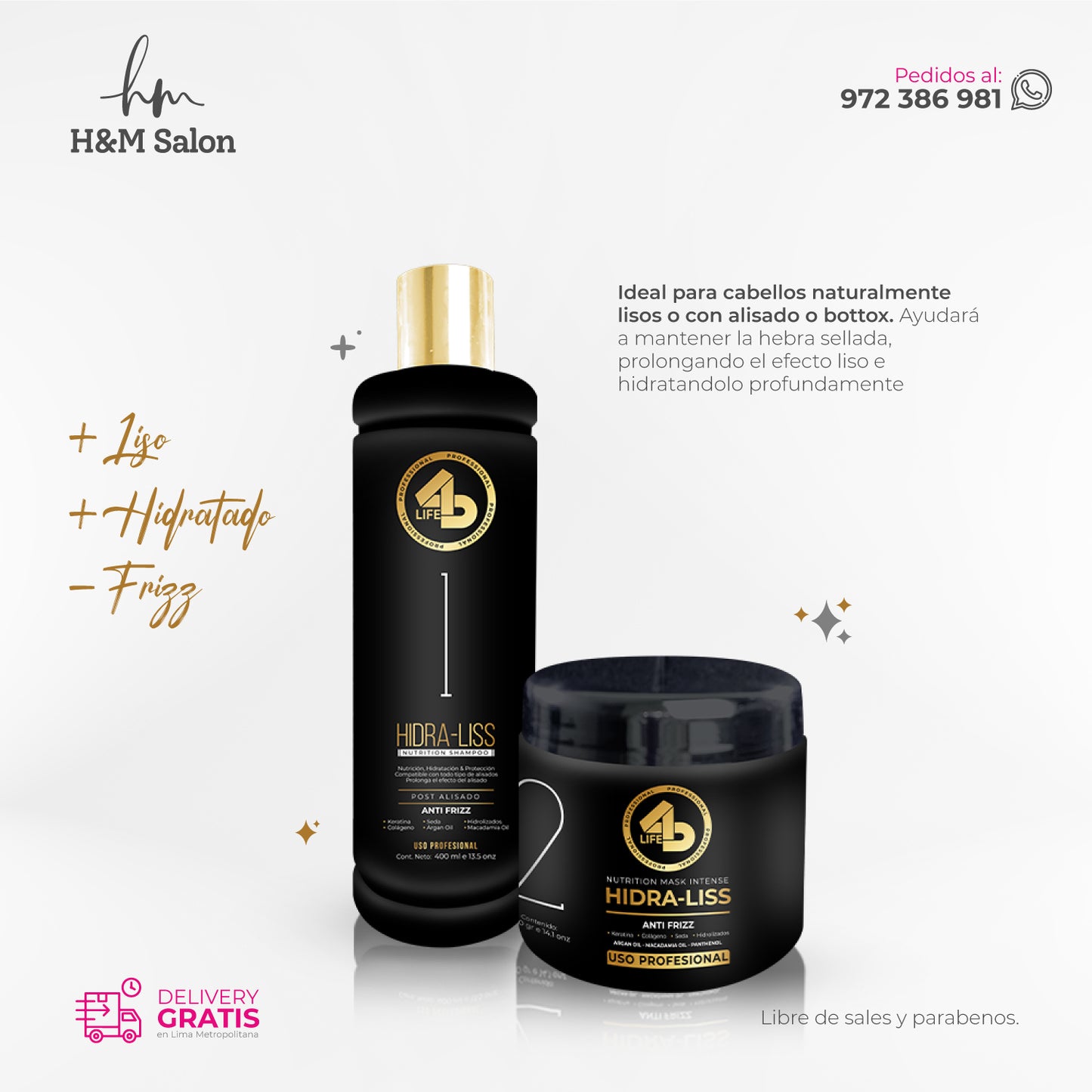 4D LIFE PROFESSIONAL - DUO HIDRA-LISS shampoo + mascara 400 ml