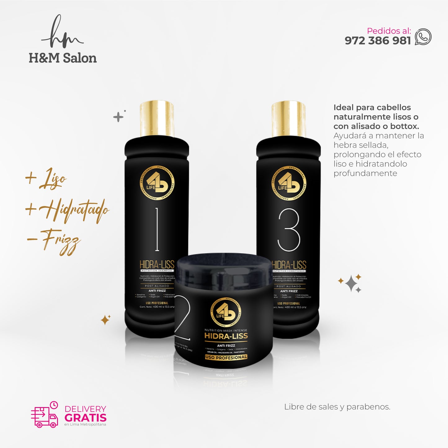 4D PROFESSIONAL - TRIPACK HIDRA-LISS shampoo + mascara + acondicionador 400 ml
