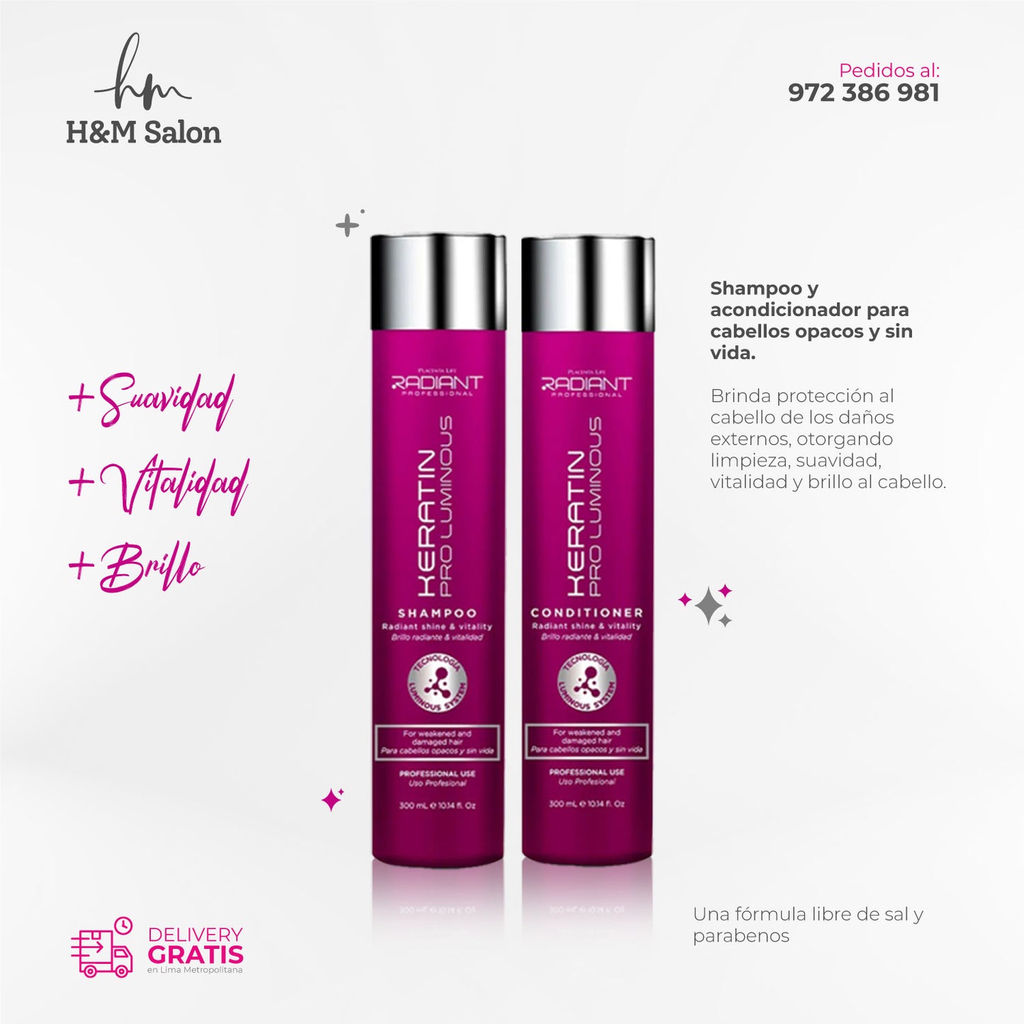 RADIANT - KERATIN PRO LUMINOUS DUO Shampoo + acondicionador 300 ml